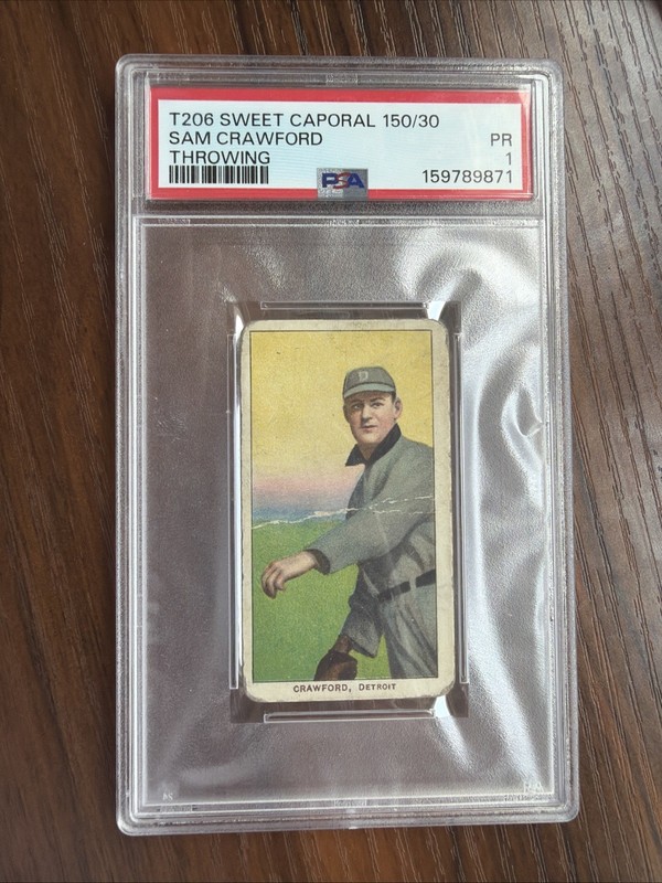 SAM CRAWFORD 1909-11 T206 SWEET CAPORAL 150/30 THROWING DETROIT PSA 1 Q0593