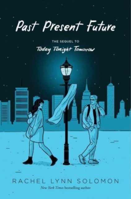 Past Present Future by Rachel Lynn Solomon (Paperback Book)