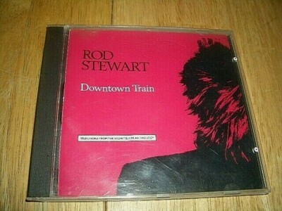 ROD STEWART - ''DOWNTOWN TRAIN''  CD - 1993 - WARNER BROS.- VERY GOOD - USED 