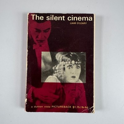 The Silent Cinema Liam O'Leary 1965 Vintage Paperback Dutton Vista