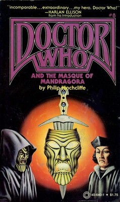 Doctor Who and the Masque of Mandragora, by Philip Hinchcliffe - PBK 1979 (c2)