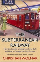 Christian Wolmar | The Subterranean Railway | Taschenbuch | Englisch (2020)
