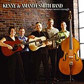 KENNY & AMANDA SMITH - ALWAYS NEVER ENOUGH / NEW Audio CD