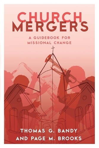 Thumbnail - Thomas G. Bandy Page M. Brooks Church Mergers (taschenbuch)