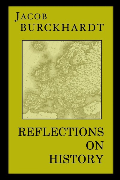 Jacob Burckhardt | Reflections On History | Taschenbuch | Englisch (2025)-image