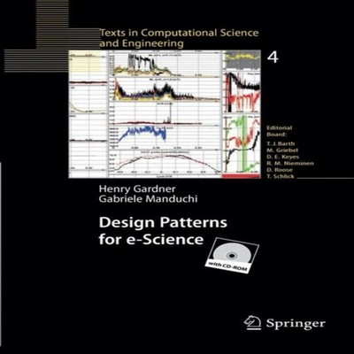 Design Patterns for e-Science Henry Gardner Paperback Springer Na