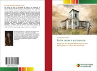 Precila KáTia Moreira | Entre Rezas E Esconjuros: | Taschenbuch | Portugiesisch