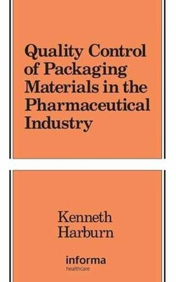 Quality Control of Packaging Materials in the Pharmaceutical Industry Buch