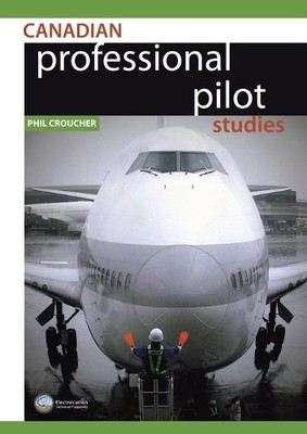 Phil Croucher Canadian Professional Pilot Studies (Taschenbuch)
