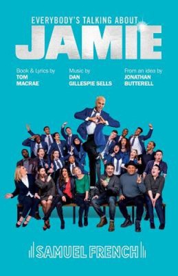 Everybody's Talking About Jamie by Macrae, Tom