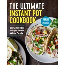 The Ultimate Instant Pot Cookbook - Rockridge Press