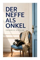 Friedrich Schiller | Der Neffe Als Onkel | Taschenbuch | Deutsch (2023) | 40 S.