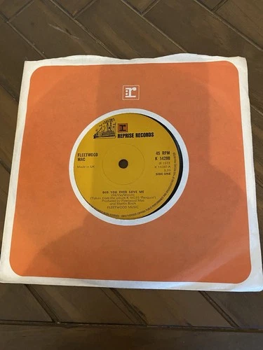 FLEETWOOD MAC - 'DID YOU EVER LOVE ME' - 7'' SINGLE REPRISE K14280 1973 EX/VG+