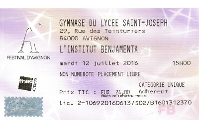 Ticket 12.07.16 Festival d'Avignon: L'INSTITUT BENJAMENTA - Bérangère Vantusso