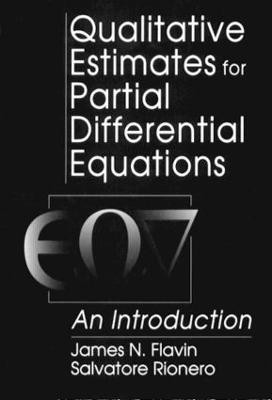 Qualitative Estimates For Partial Differential Equations - 9780849385124