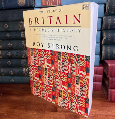 The Story of Britain Roy Strong Trade Paperback British History Illustrated UK