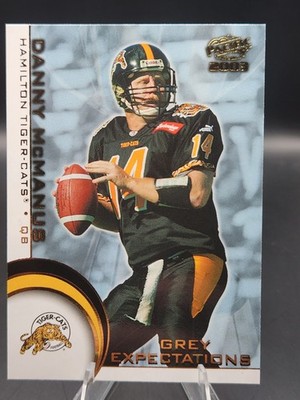 2003 Pacific CFL #4 Grey Expectations Danny McManus Hamilton Tiger-Cats 