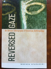 Reversed Gaze: An African Ethnography of Amer...