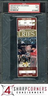 2003 MICHIGAN WOLVERINES FULL TICKET MICHIGAN VS. OHIO STATE POP 1 PSA 9