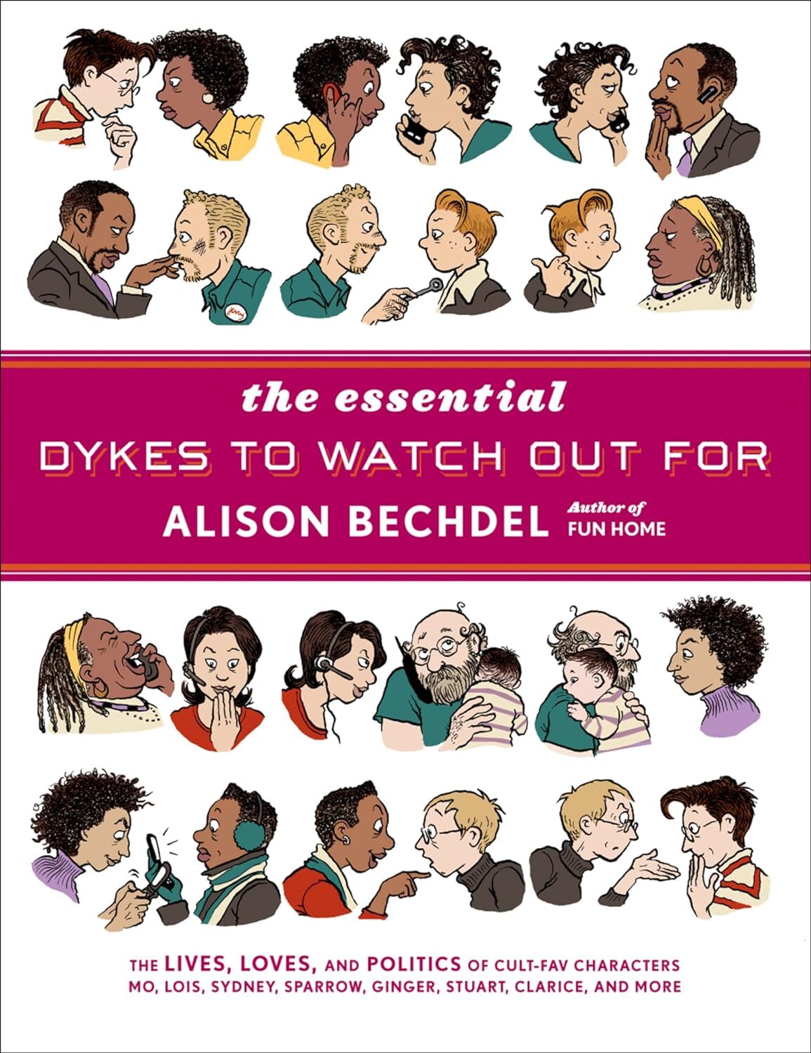 9780618968800 The Essential Dykes to Watch Out for - Alison Bechdel