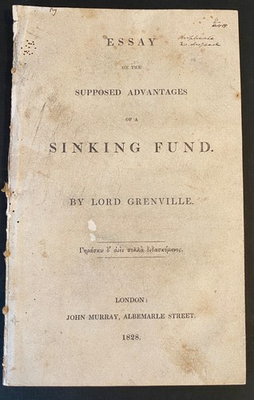 #ad ESSAY ON THE SUPPOSED ADVANTAGES OF A SINKING FUND by Lord Grenville 1828 $85.00