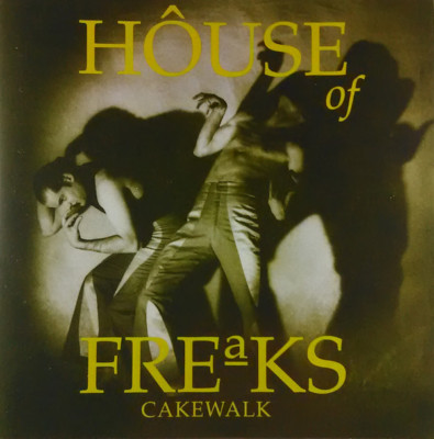 House Of Freaks - Cakewalk / 	Giant Records CD 1991