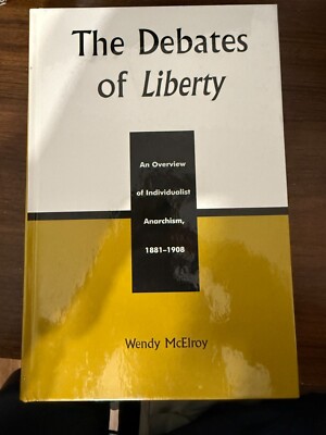 SIGNED - The Debates of Liberty by Wendy McElroy Hardcover 2003