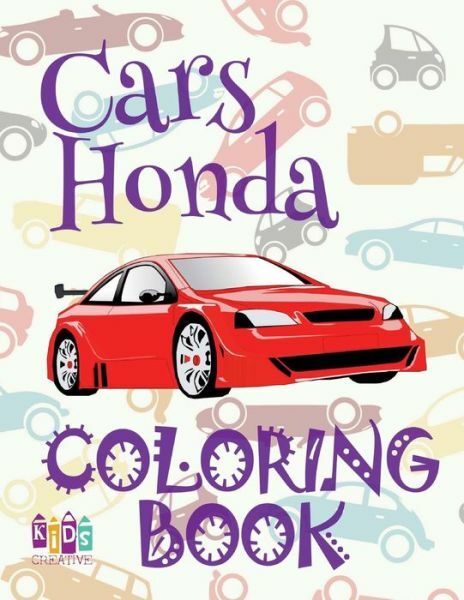 Download Cars Honda Coloring Book Ser 9996 Cars Honda 9998 Car Coloring Book For Boys 9998 Coloring Book 6 Year Old 9997 Coloring Book Mini Coloring Book Geek Coloring Book 9 Year