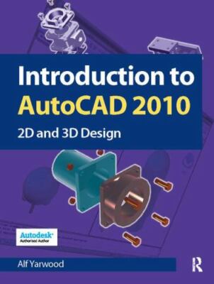 Introduction to Autocad 2010, Hardcover by Yarwood, Alf, Brand New, Free ship...