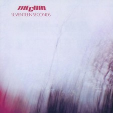 The Cure 'Seventeen Seconds' Remastered, Fiction CD 