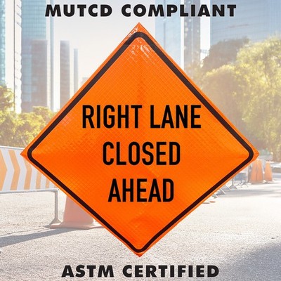 36'' & 48'' Right Lane Closed Ahead Reflective MUTCD Roll-Up Traffic Safety Sign