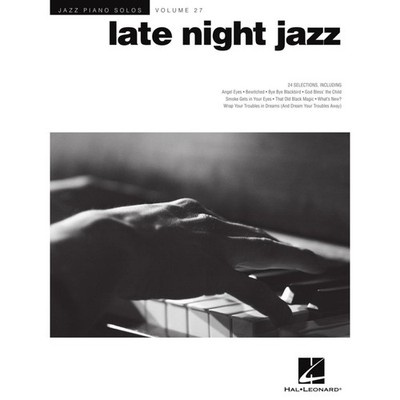 Hal Leonard Jazz Piano Solos Volume 27: Late Night Jazz - Noten Sammlung für