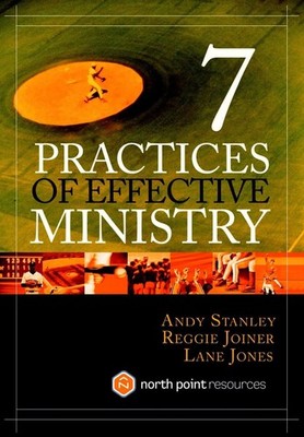 Seven Practices of Effective Ministry - hardcover Stanley, Andy|Jones, Lane|...