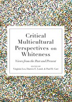 Virginia Lea (U. A.) | Critical Multicultural Perspectives On Whiteness | Buch