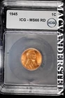1945 Lincoln Wheat Cent- ICG-MS66 Red Luster- No Reserve #SLA436