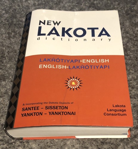 New Lakota Dictionary, 2nd Edition, Lakota Language Consortium, 9780976108290