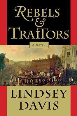 Rebels and Traitors - Lindsey Davis, 9780312595418, hardcover