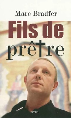 Priestersohn: L'Etreinte et l'Eternité, Marc Bradfer und Jacques Ga