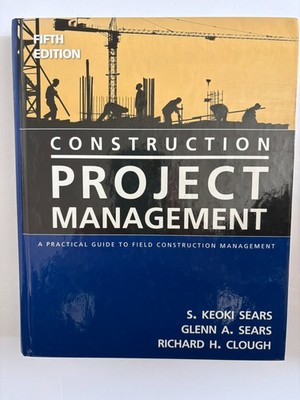 Construction Project Management by Sears