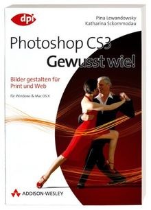 Adobe Photoshop CS3 - Gewusst wie!: Bilder gestalte... | Buch | Zustand sehr gut