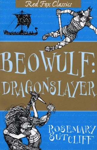 Rosemary Sutcliff Beowulf: Dragonslayer (Tascabile)