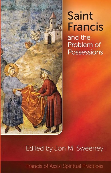 Jon Sweeney | Saint Francis And The Problem Of Possessions | Taschenbuch (2023)-image