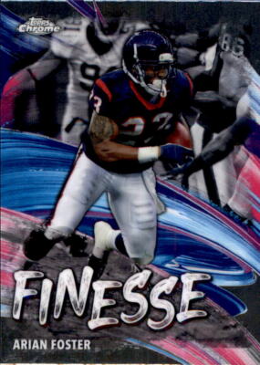 Card F-17 - Arian Foster - Houston - Finesse - Topps Chrome Football 2024