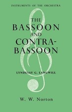 The Bassoon and Contrabassoon by Lyndesay G. Langwill (English) Paperback Book
