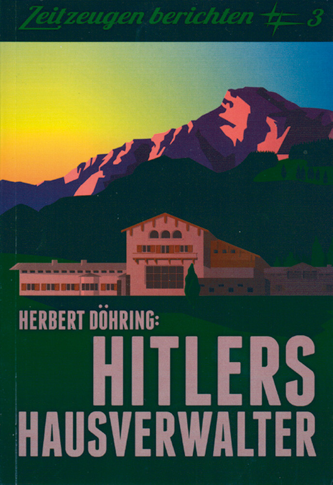 Thumbnail - Hitlers Hausverwalter Herbert Döhring