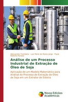 Alessandro Trombeta (U. A.) | AnáLise De Um Processo Industrial De ExtraçãO...