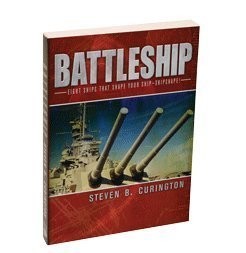 Battleship: Eight Ships That Shape Your Ship - Shipshape