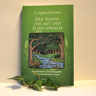 Der Mann der mit den Elfen sprach von R. Ogilvie Crombie - Naturgeister - Elfen 
