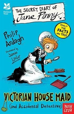 National Trust: the Secret Diary of Jane Pinny, Victorian House Maid, Paperba...