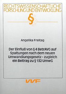 Der Einfluss von 4 BetrAVG auf Spaltungen nach dem ... | Buch | Zustand sehr gut